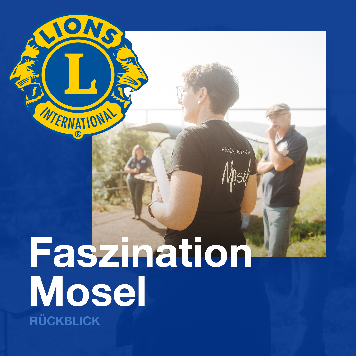 Faszination Mosel und Lions Club Wittlich